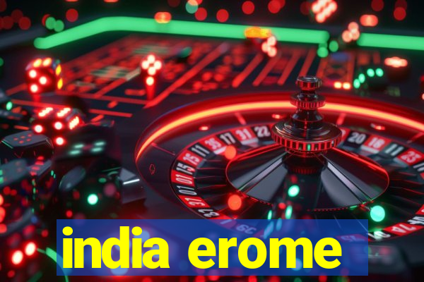 india erome